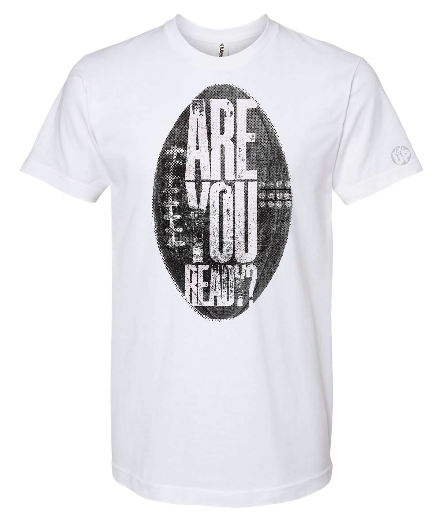 White t-shirt with bold text "ARE YOU READY?" inside a football-shaped design. The distressed print gives a rugged, sporty vibe.