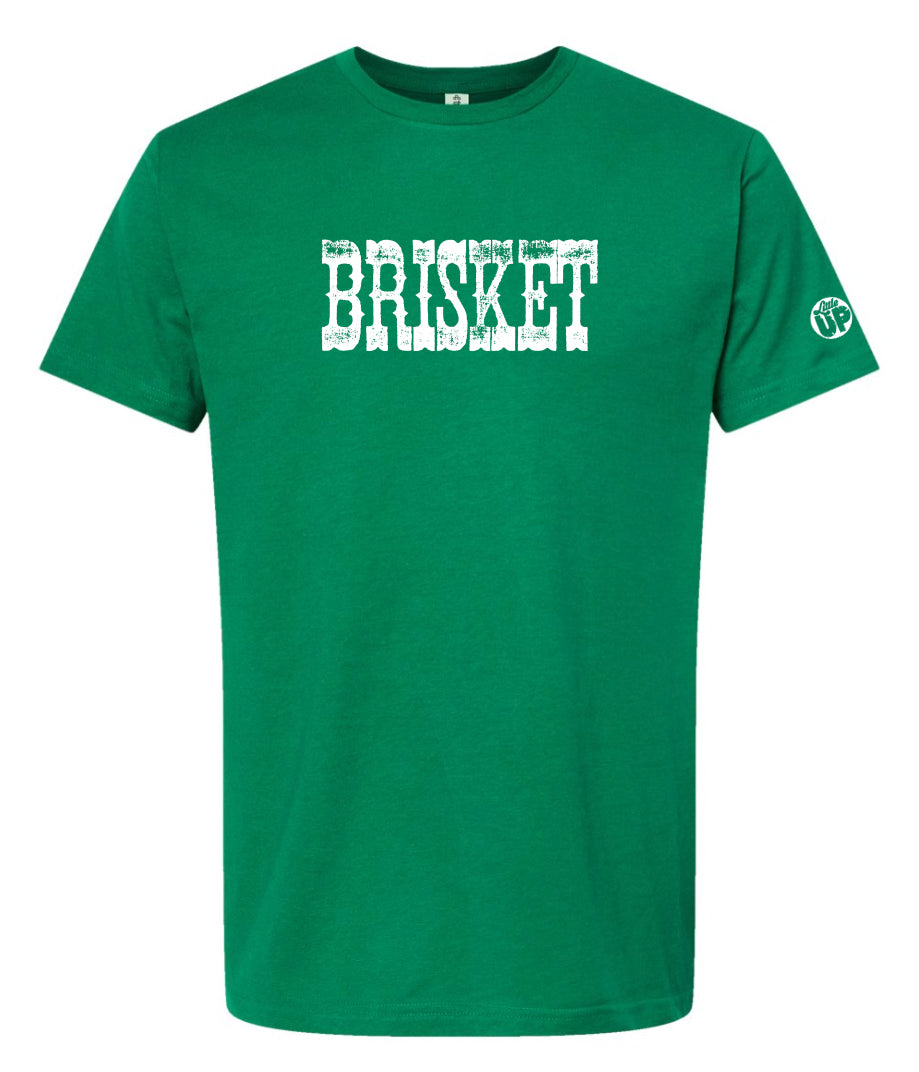 "BRISKET" in white western textured font on Kelly green t-shirt
