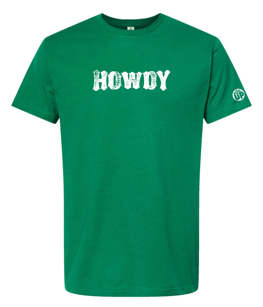 "HOWDY" in textured western font printed in white on green t-shirt