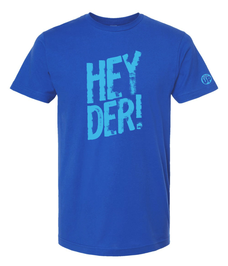 Big "HEY DER!" in textured font in light blue on royal blue t-shirt
