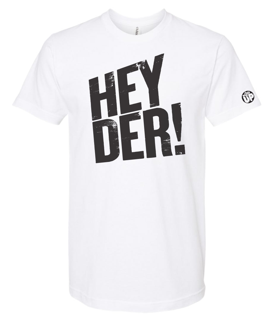 "HEY DER!" big in black on white t-shirt on white background