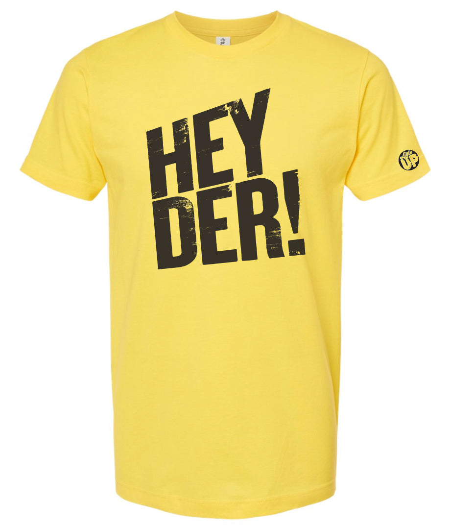 "HEY DER!" big in black on yellow t-shirt on white background