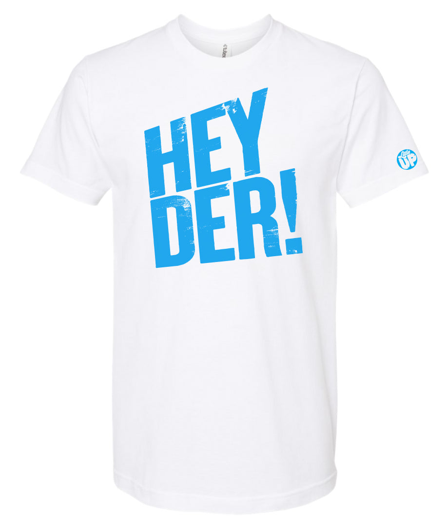 "HEY DER!" big in bright blue on white t-shirt on white background