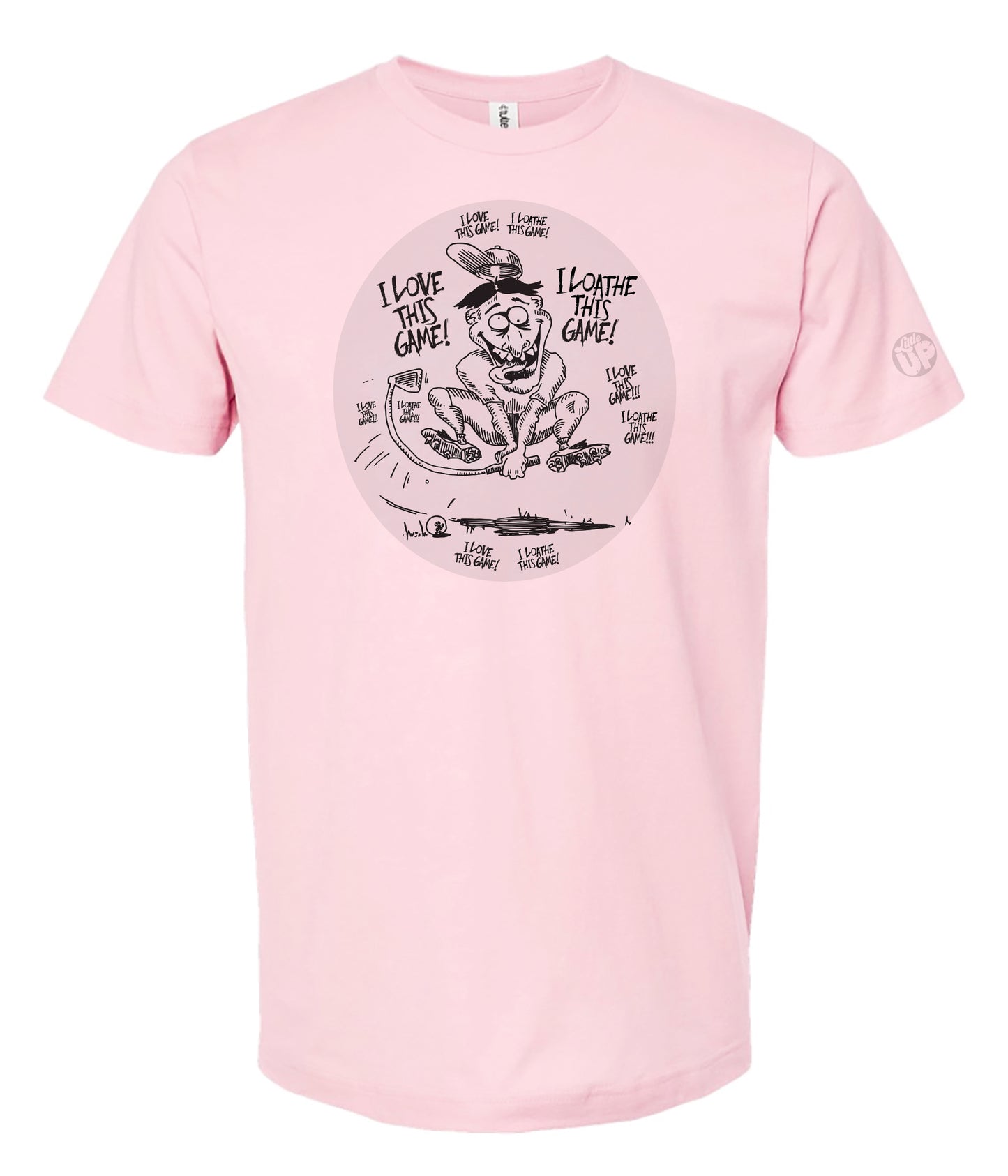 vertical oval containing funny, wacky black and white illustration of golfer, "I love this game!" and "I loathe this game!" repeated in rough handwritten font on pink t-shirt