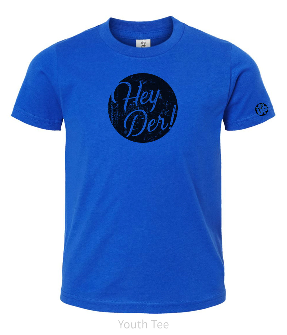 "Hey Der!" in modern textured script in black circle on blue youth t-shirt