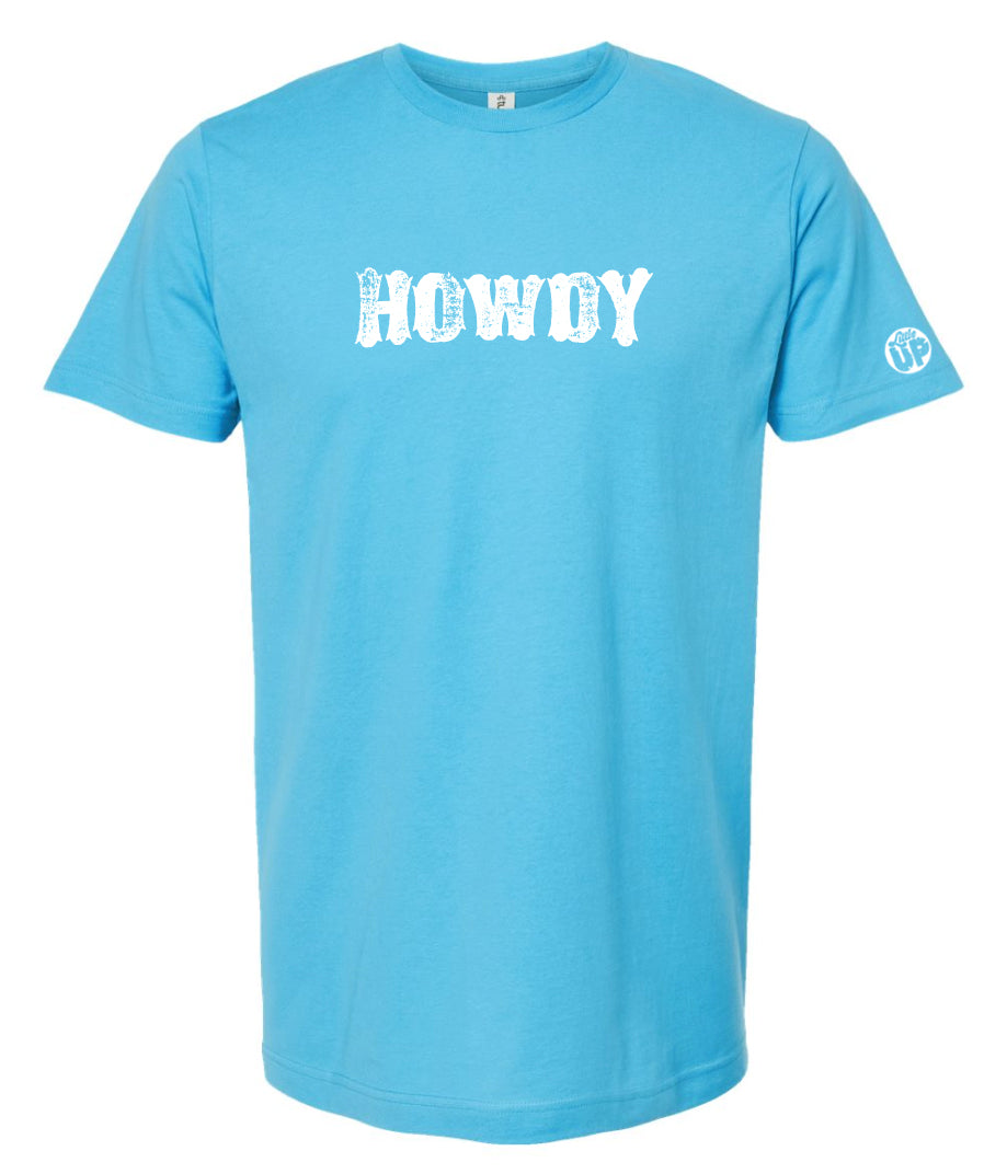 "HOWDY" in textured western font printed in white on light blue t-shirt