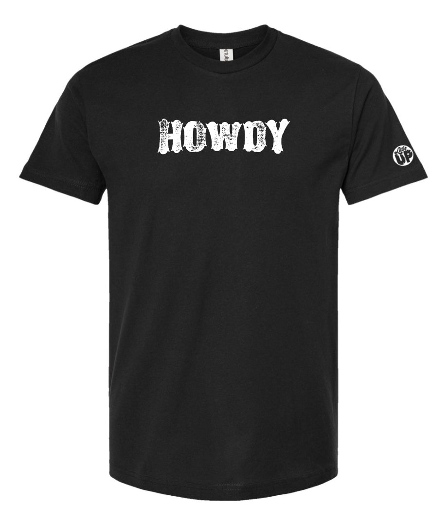 "HOWDY" in textured western font printed in white on black t-shirt