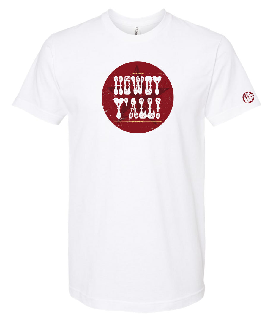 "HOWDY Y'ALL!" in textured western font on burgundy circle with subtle star overlay, on white t-shirt