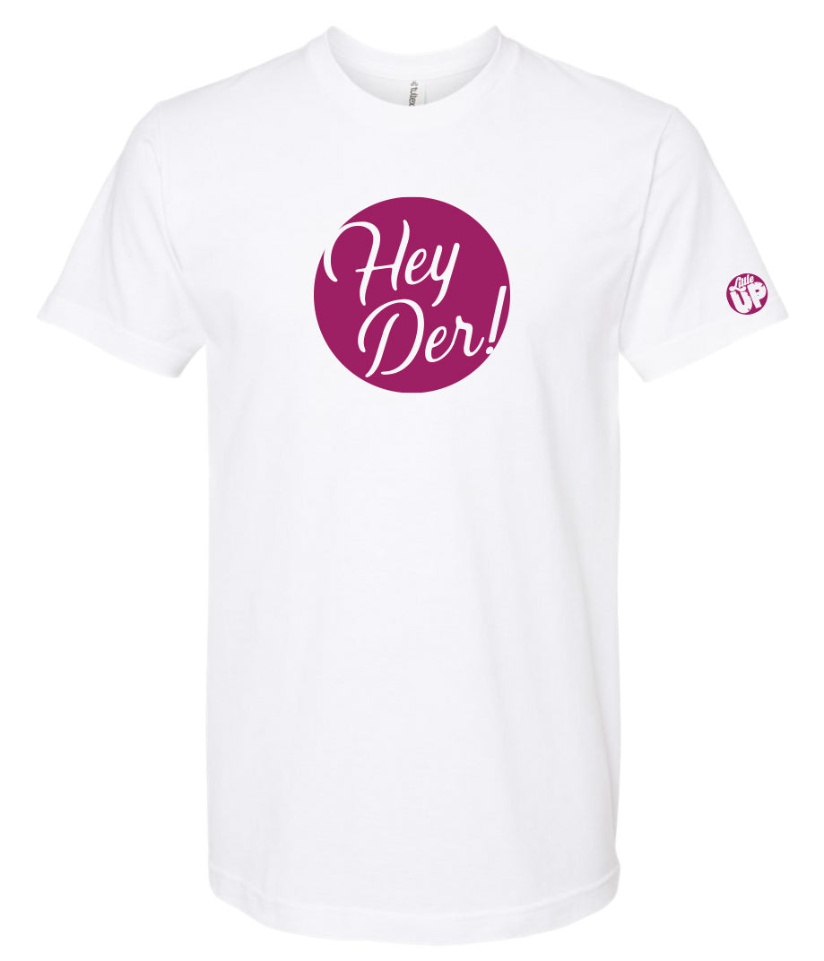 "Hey Der!" in script font, white on purple circle, on white t-shirt on white background