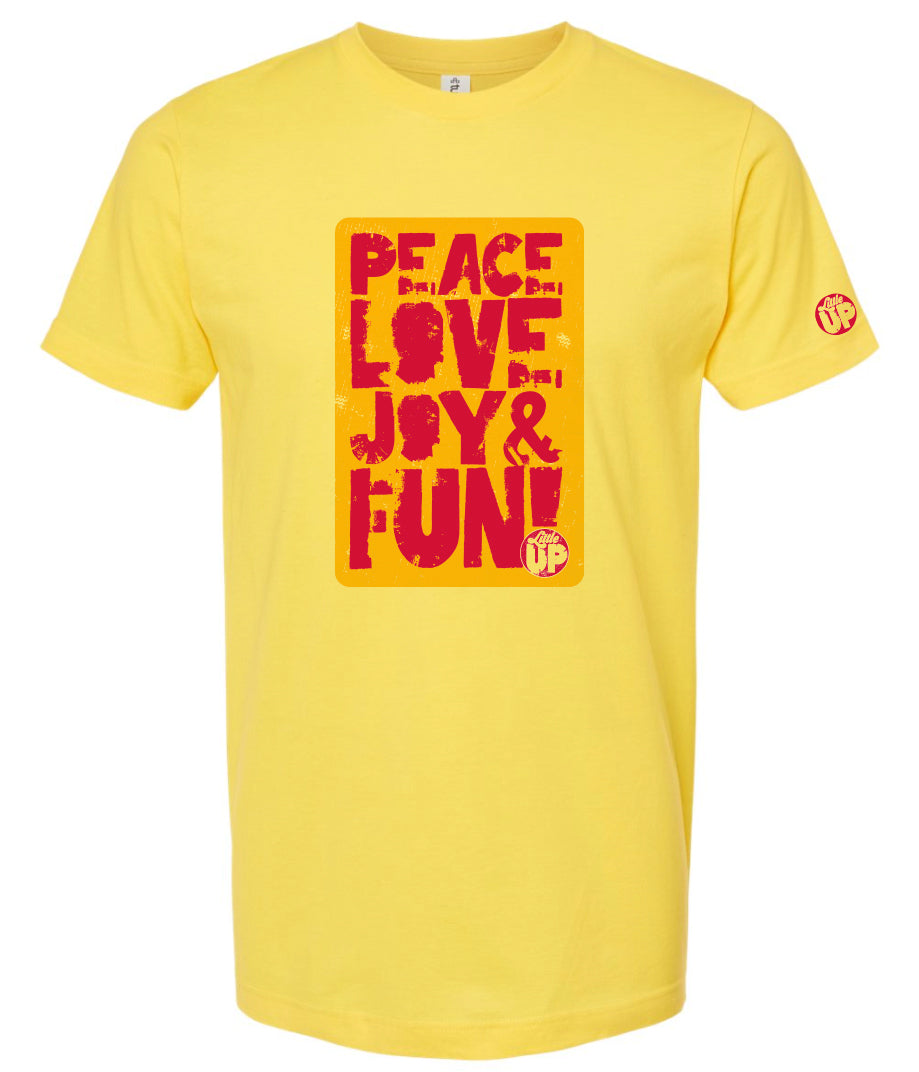 "PEACE LOVE JOY AND FUN!" in modern textured sans serif font in full color big on yellow t-shirt on white background