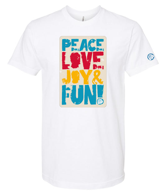 "PEACE LOVE JOY AND FUN!" in modern textured sans serif font in blue, red and gold colors big on white t-shirt on white background