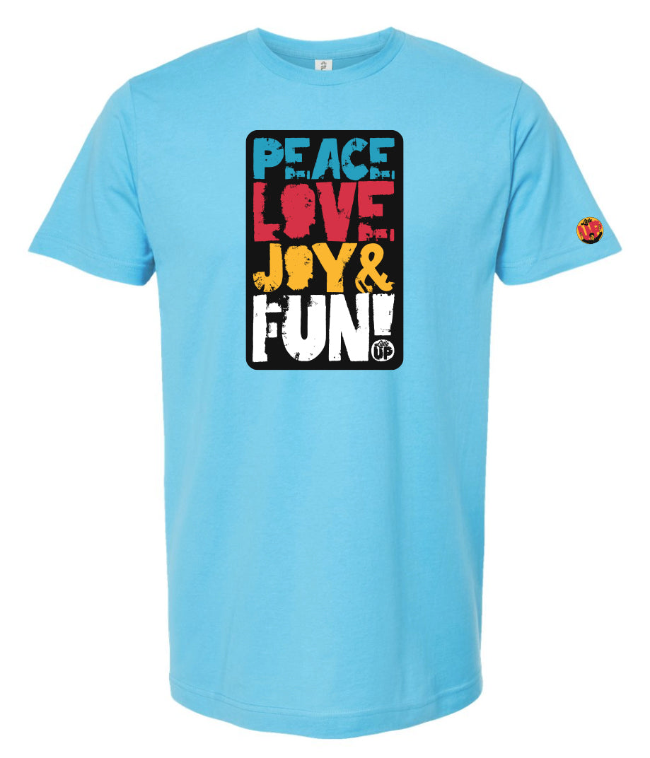 "PEACE LOVE JOY AND FUN!" in modern textured sans serif font in blue, red, golden yellow and white on black rectangle big on aqua t-shirt on white background