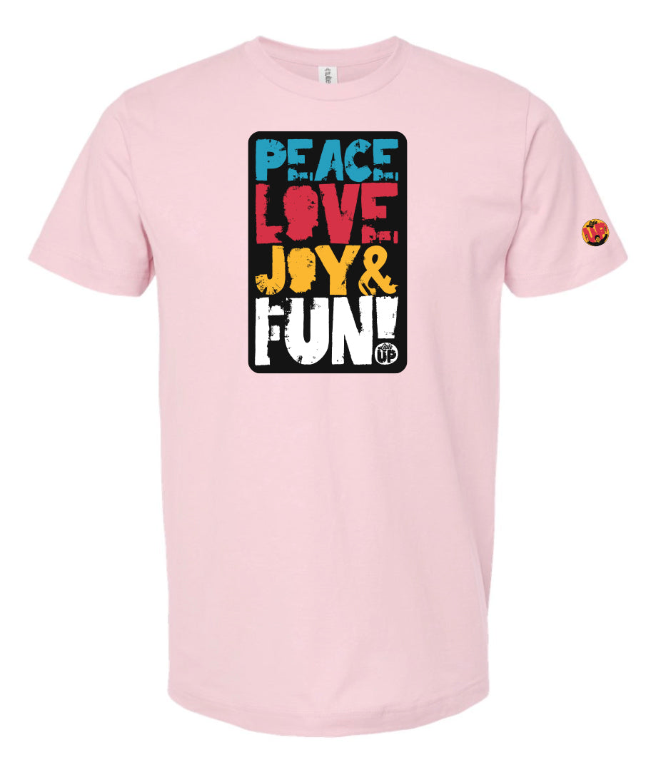 "PEACE LOVE JOY AND FUN!" in modern textured sans serif font in blue, red, golden yellow and white on black rectangle big on pink t-shirt on white background